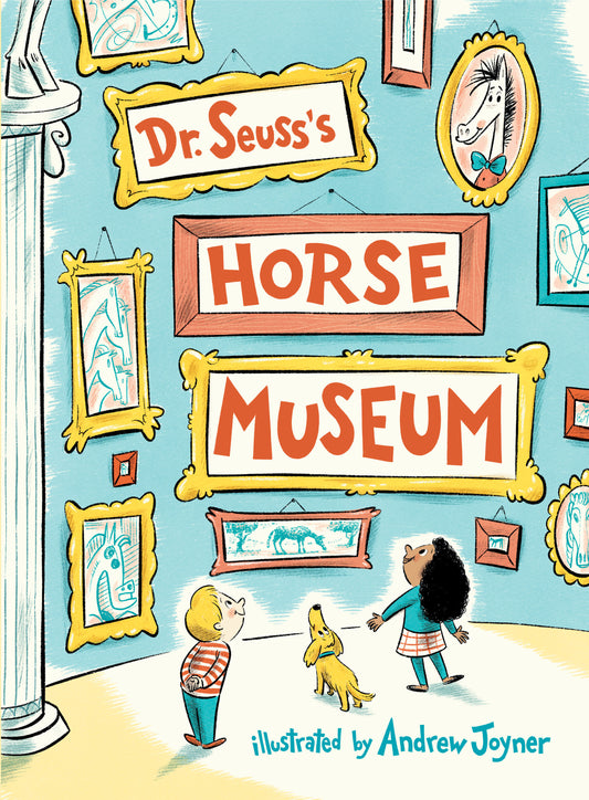 Dr. Seuss's Horse Museum (Classic Seuss)