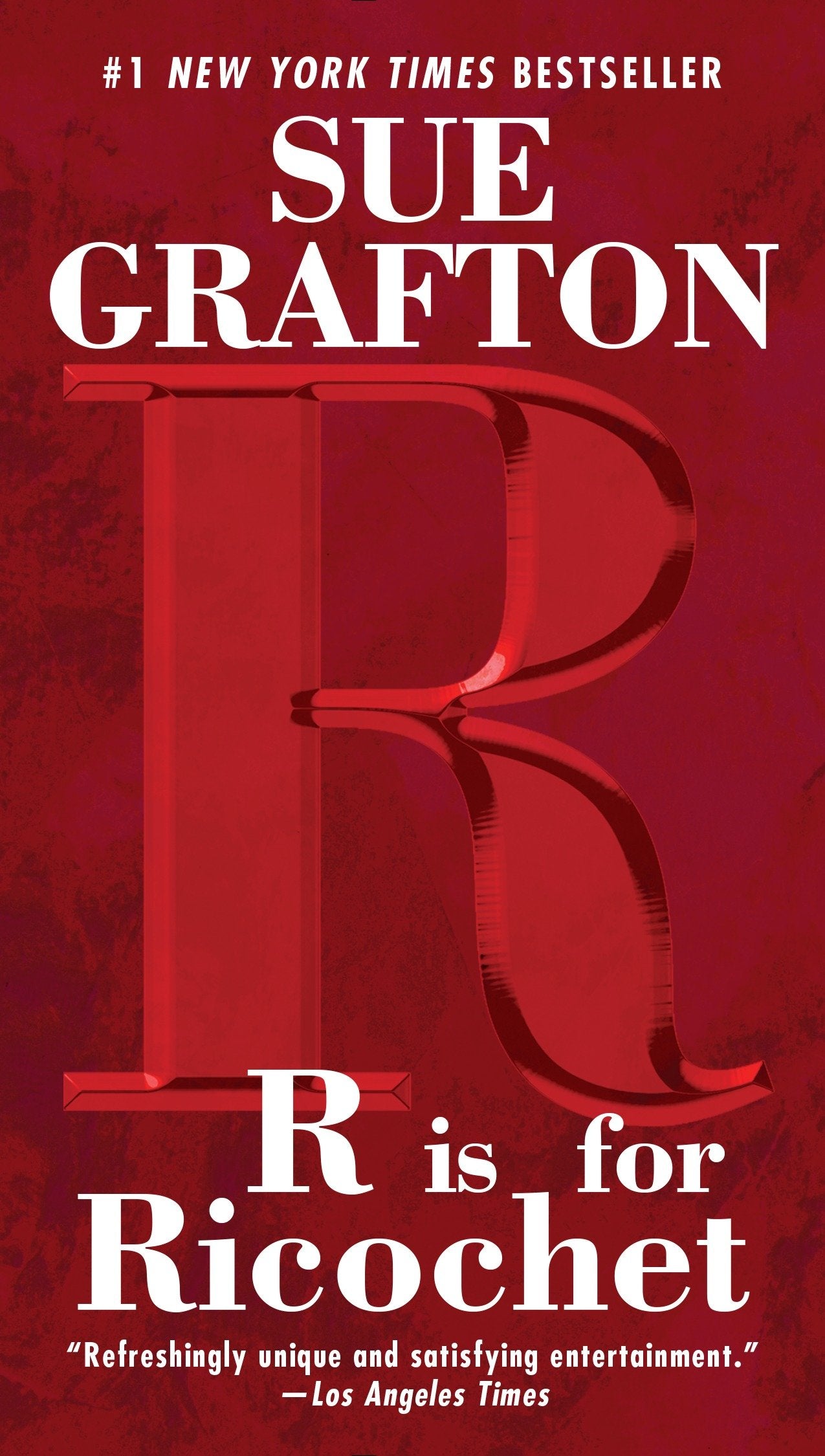 R is for Ricochet (A Kinsey Millhone Novel) (Book:18)