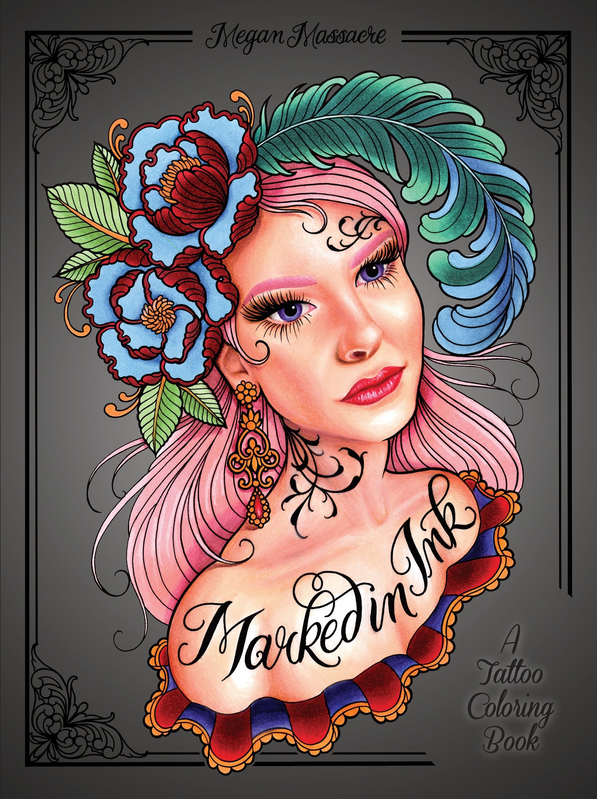 Marked in Ink - A Tattoo Coloring Book