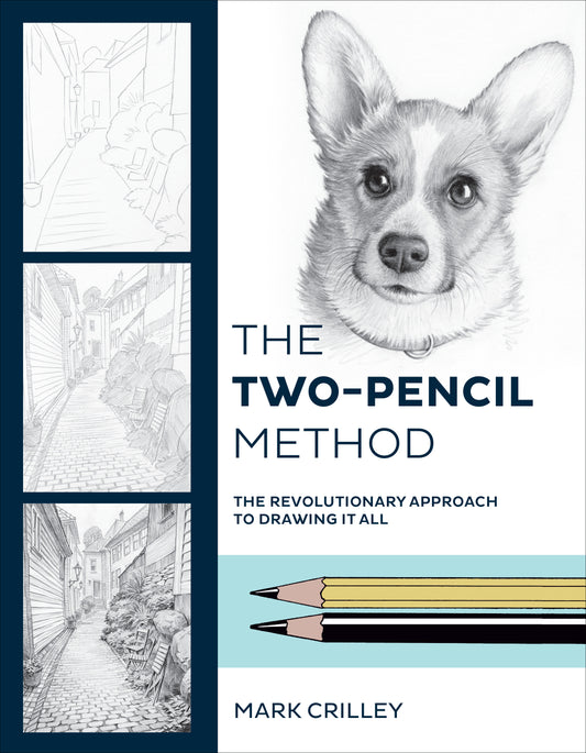 The Two-Pencil Method - The Revolutionary Approach to Drawing It All