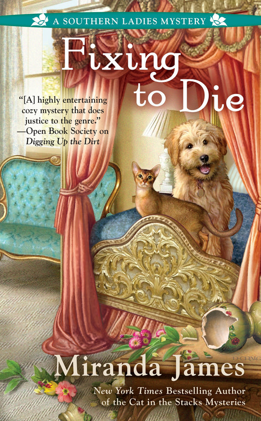 Fixing to Die (A Southern Ladies Mystery) (Book:4)