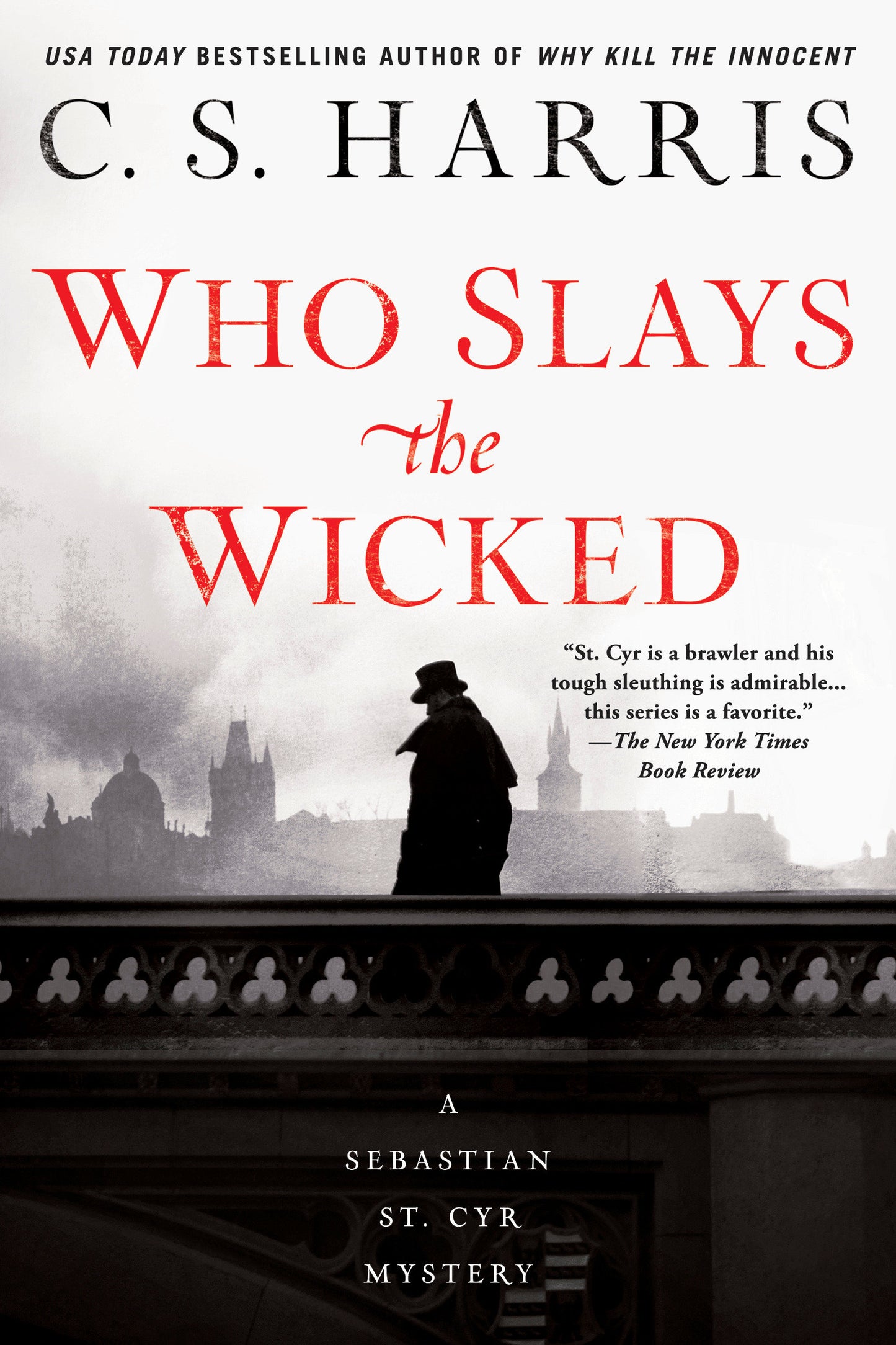 Who Slays the Wicked (Sebastian St. Cyr Mystery) (Book:14)