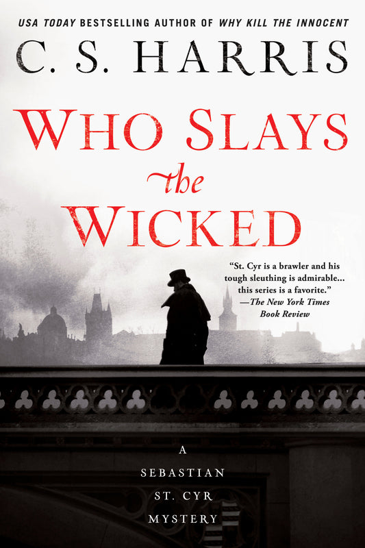 Who Slays the Wicked (Sebastian St. Cyr Mystery) (Book:14)