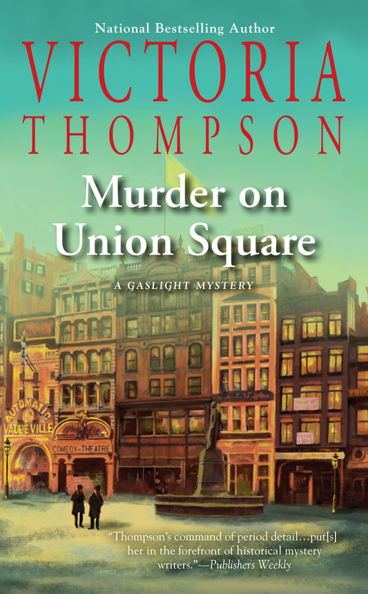 Murder on Union Square (A Gaslight Mystery) (Book:21)