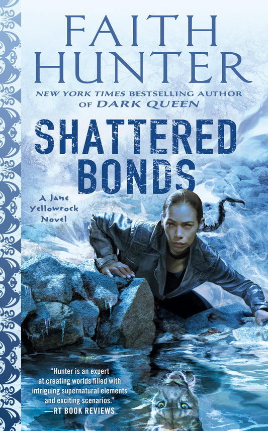 Shattered Bonds (Jane Yellowrock) (Book:13)