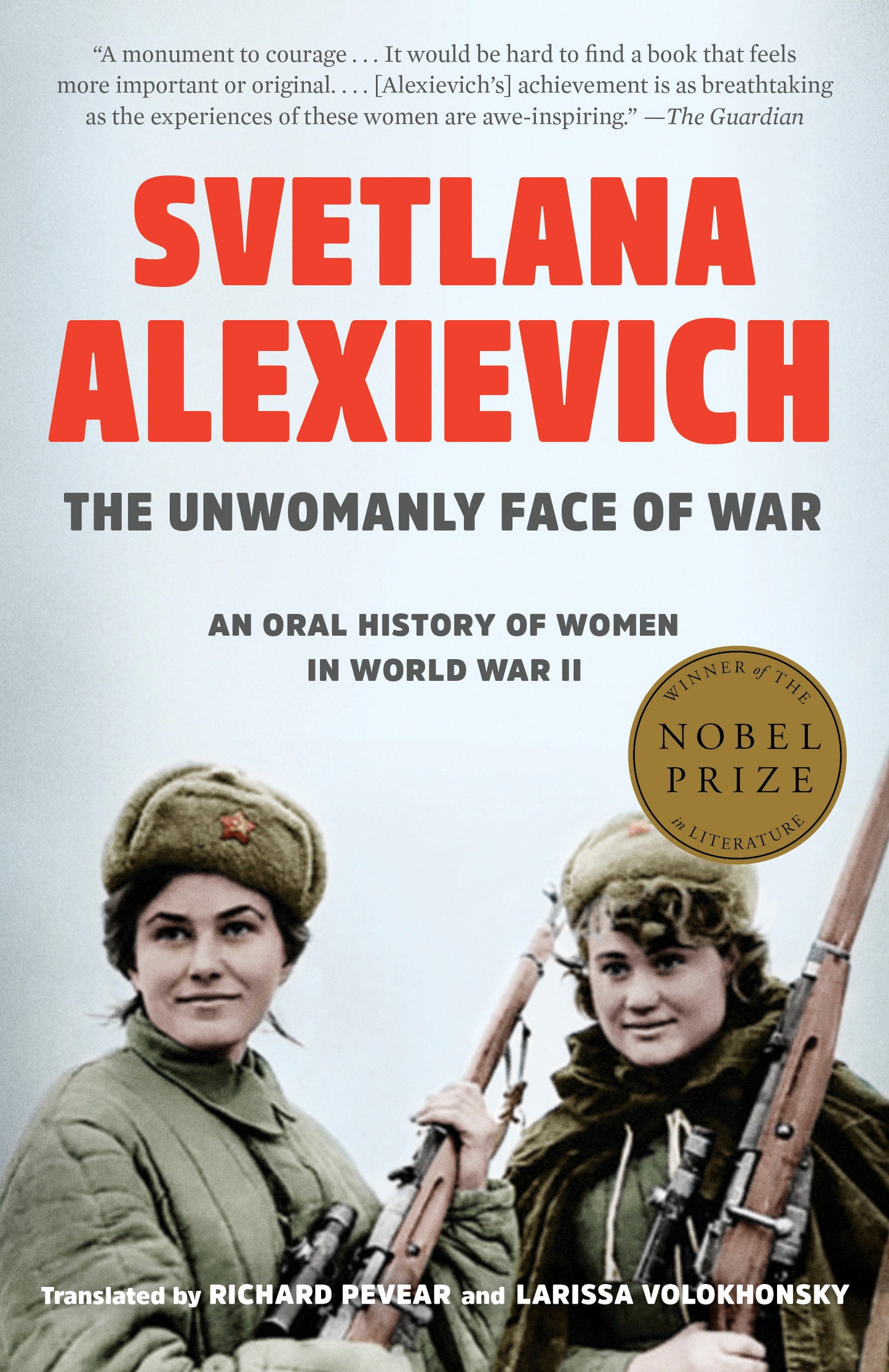 The Unwomanly Face of War - An Oral History of Women in World War II
