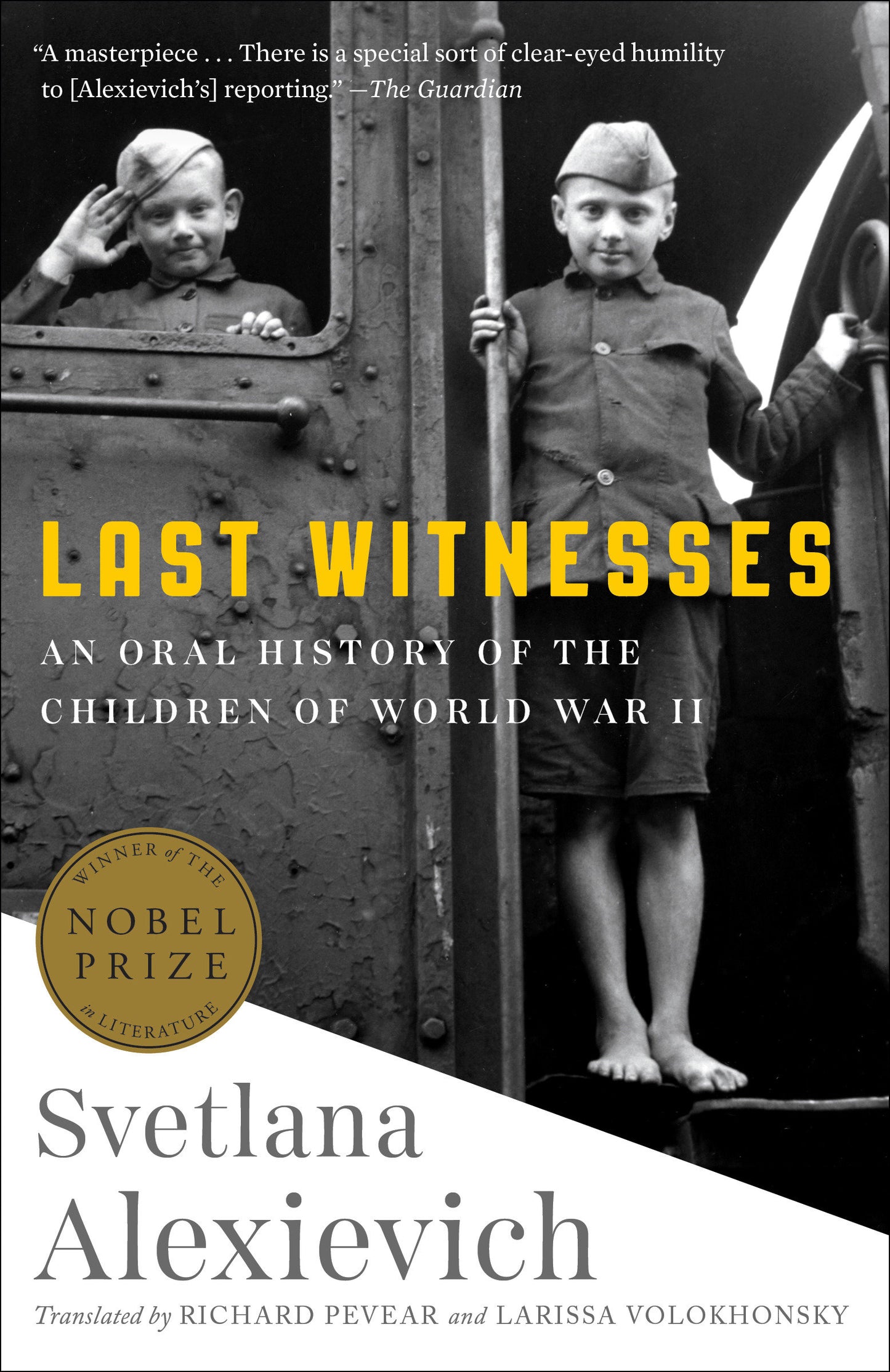 Last Witnesses - An Oral History of the Children of World War II