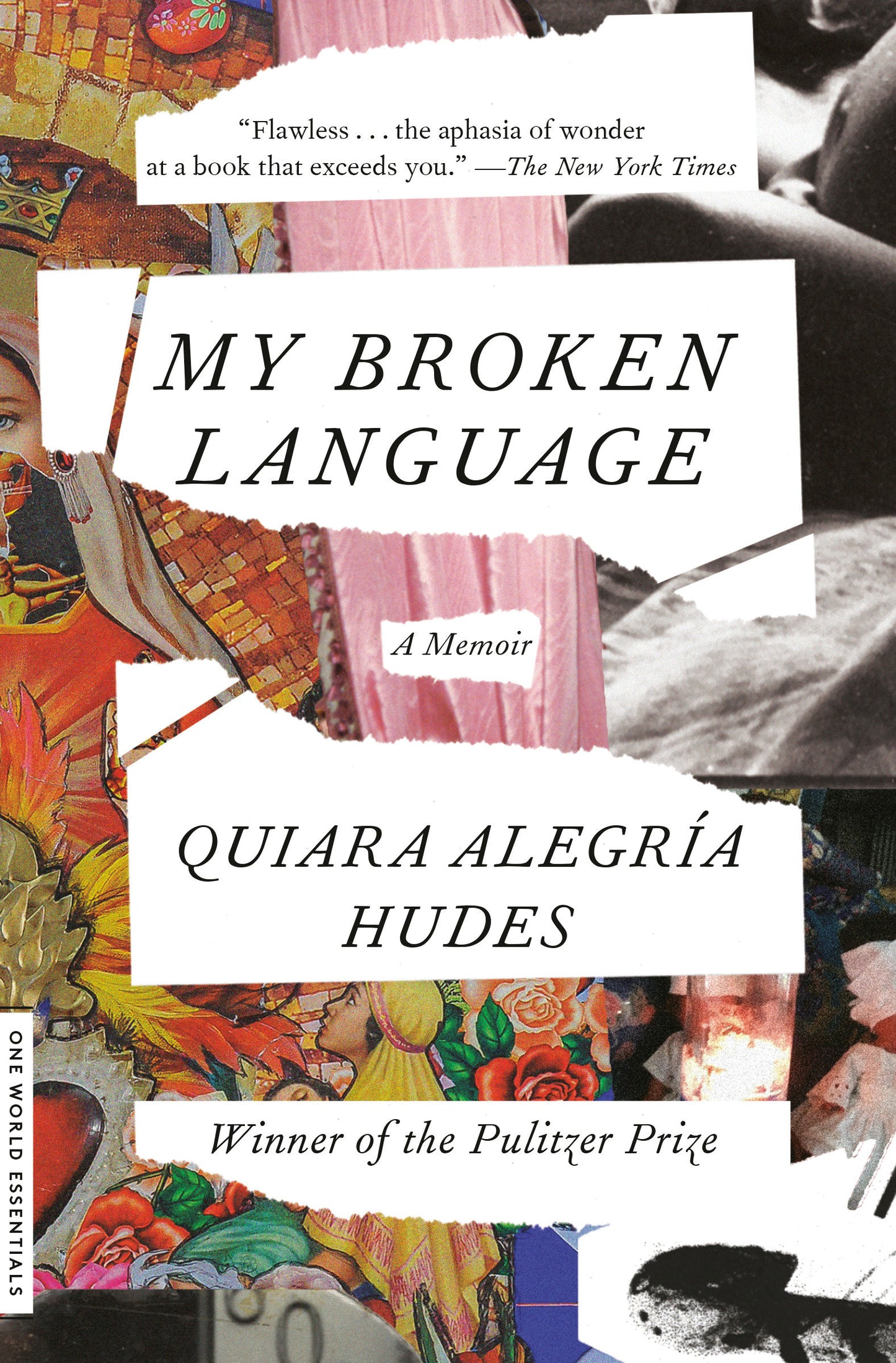 My Broken Language - A Memoir (One World Essentials)