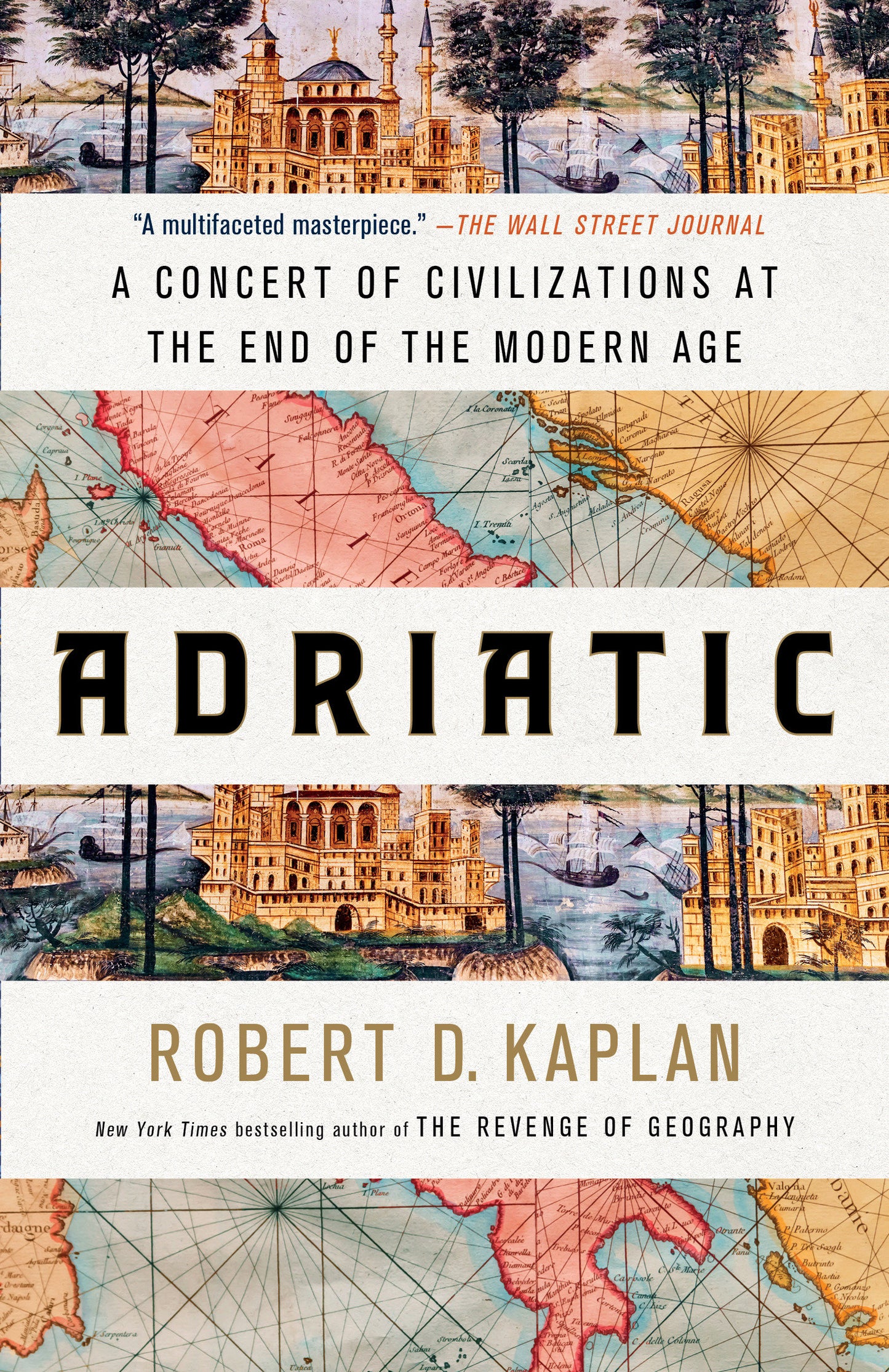 Adriatic - A Concert of Civilizations at the End of the Modern Age