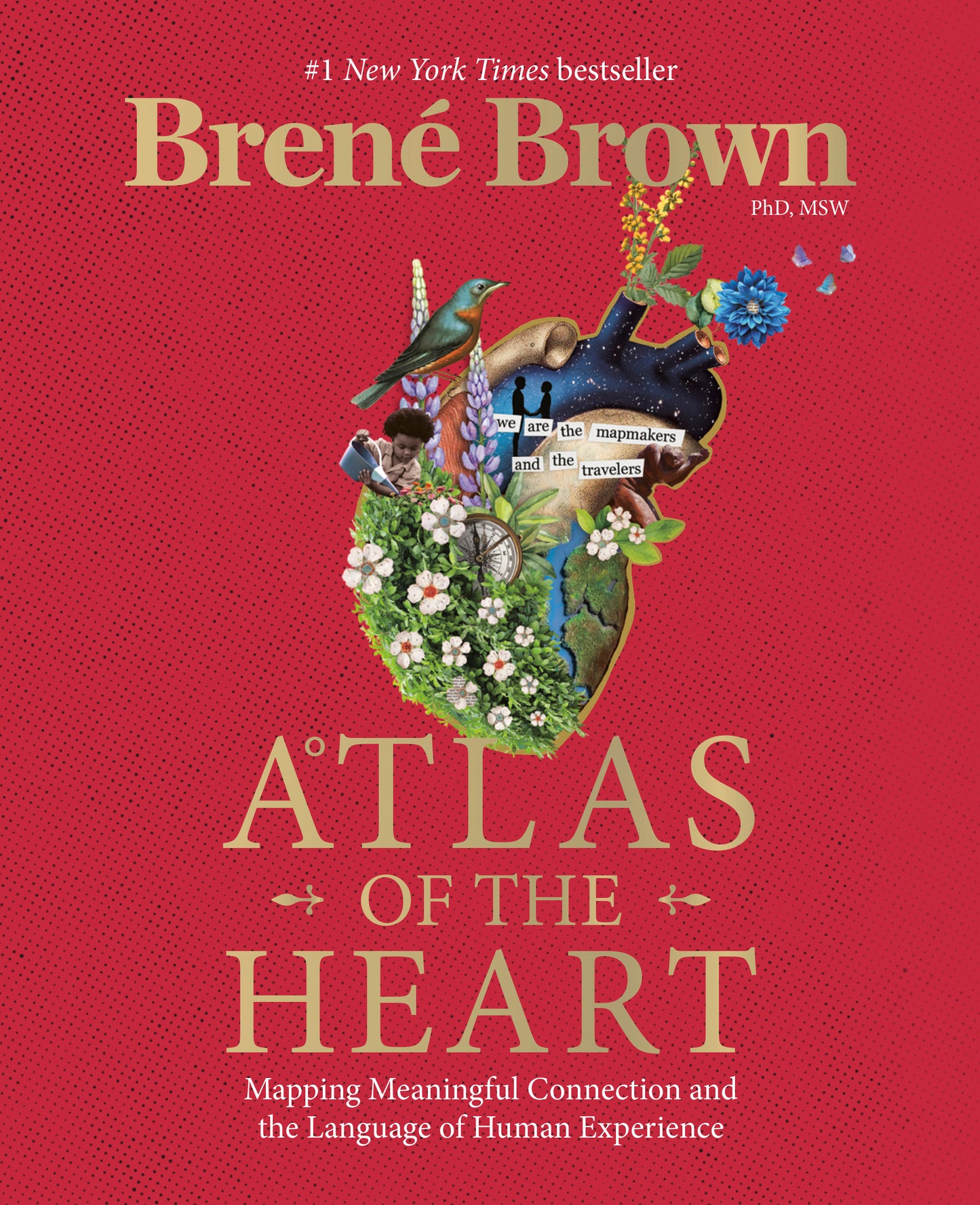 Atlas of the Heart - Mapping Meaningful Connection and the Language of Human Experience