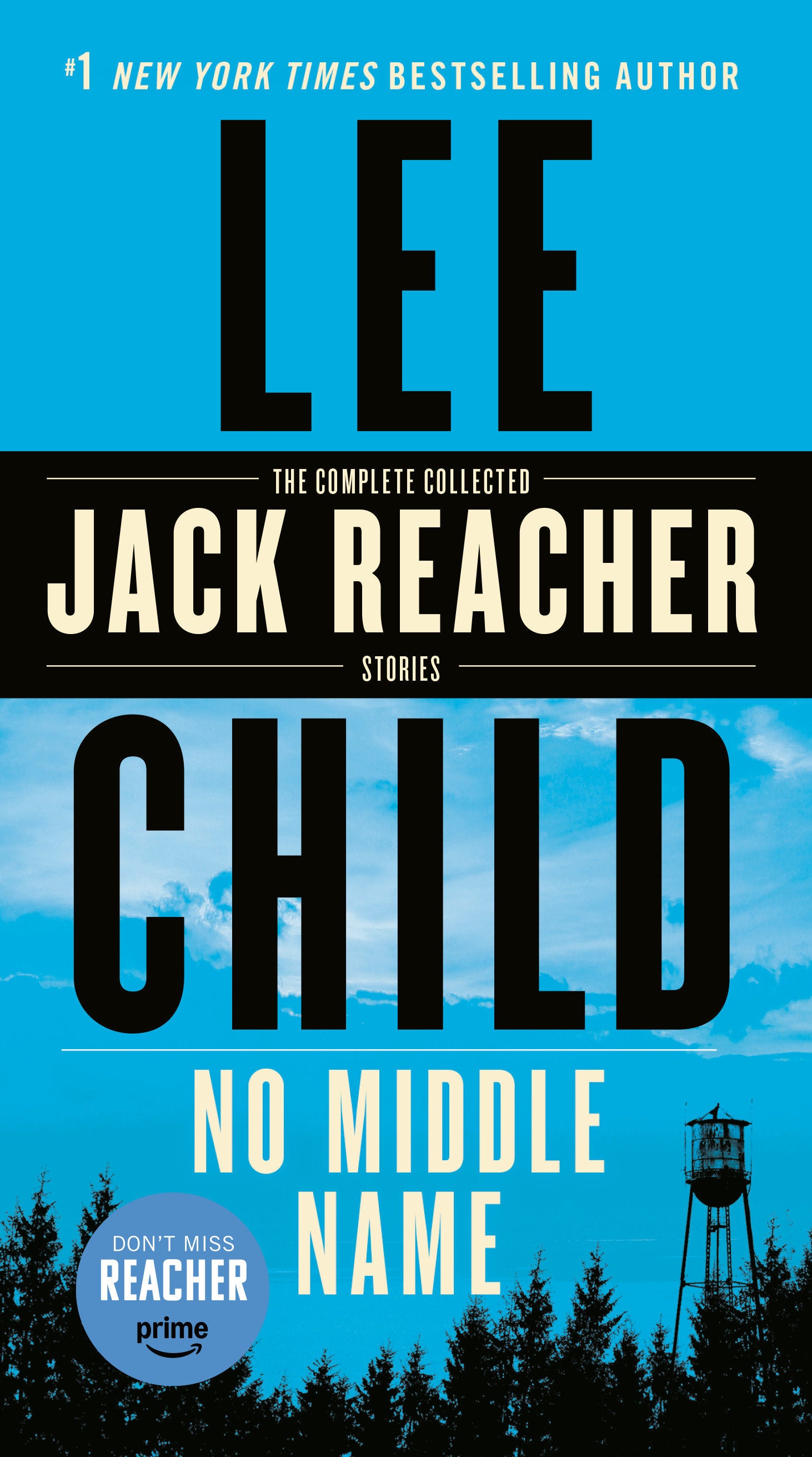 No Middle Name - The Complete Collected Jack Reacher Short Stories (Jack Reacher)