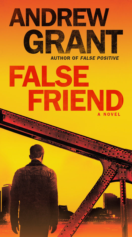 False Friend - A Novel (Detective Cooper Devereaux) (Book:2)