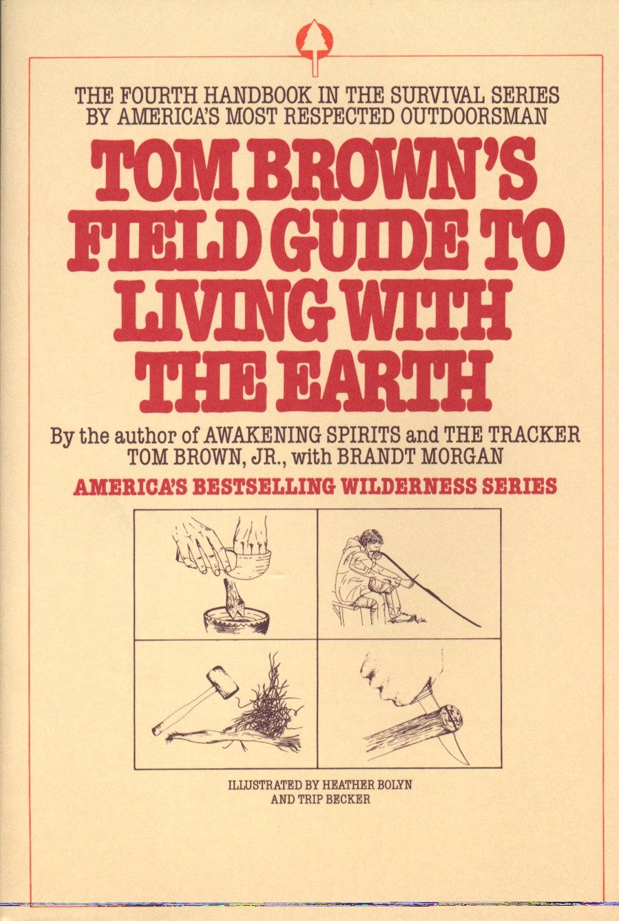 Tom Brown's Field Guide to Living with the Earth (Field Guide) (Book:4)