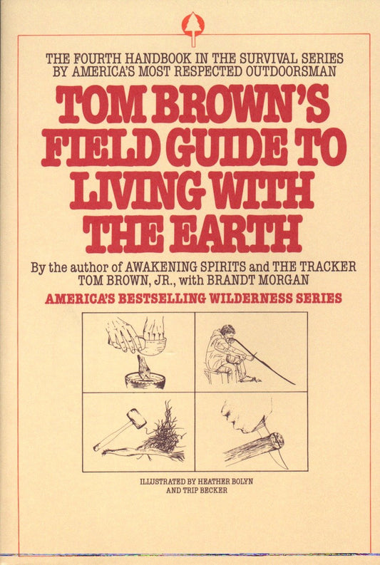 Tom Brown's Field Guide to Living with the Earth (Field Guide) (Book:4)