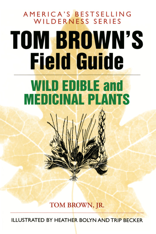 Tom Brown's Field Guide to Wild Edible and Medicinal Plants (Field Guide) (Book:5)
