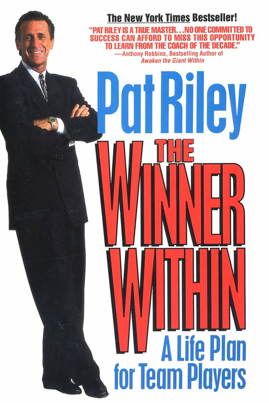 The Winner Within - A Life Plan for Team Players
