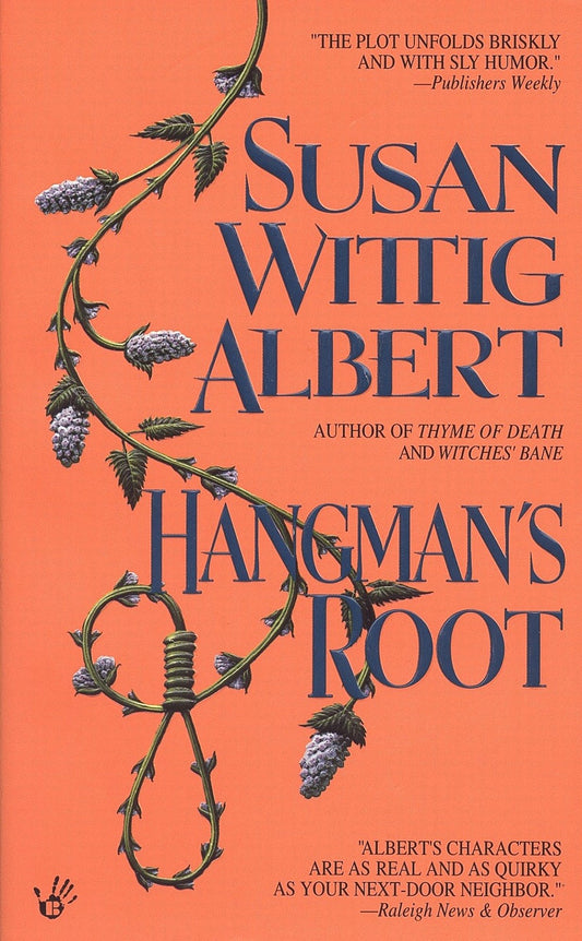 Hangman's Root (China Bayles Mystery) (Book:3)