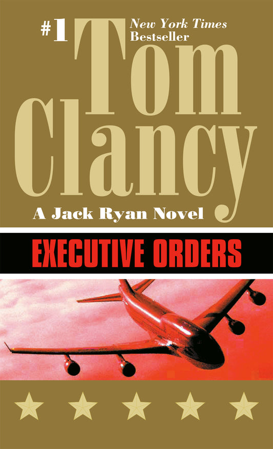 Executive Orders (A Jack Ryan Novel) (Book:7)