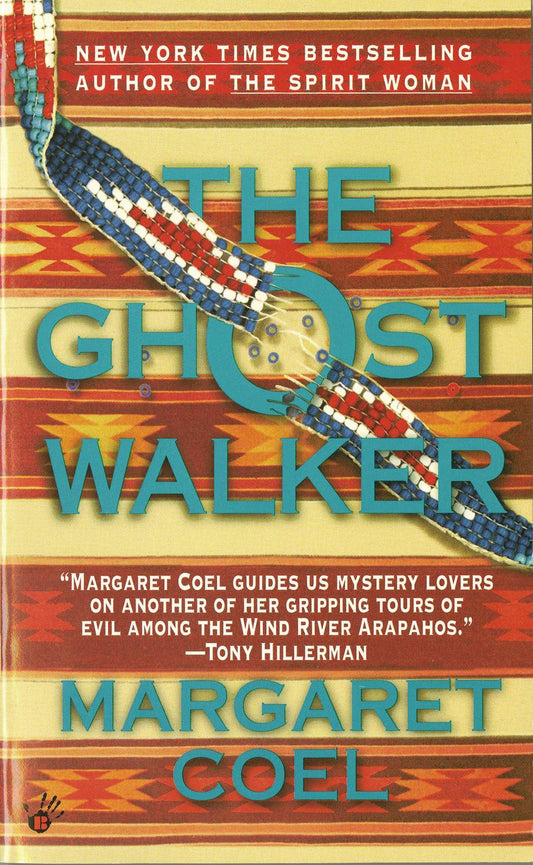 The Ghost Walker (A Wind River Reservation Mystery) (Book:2)