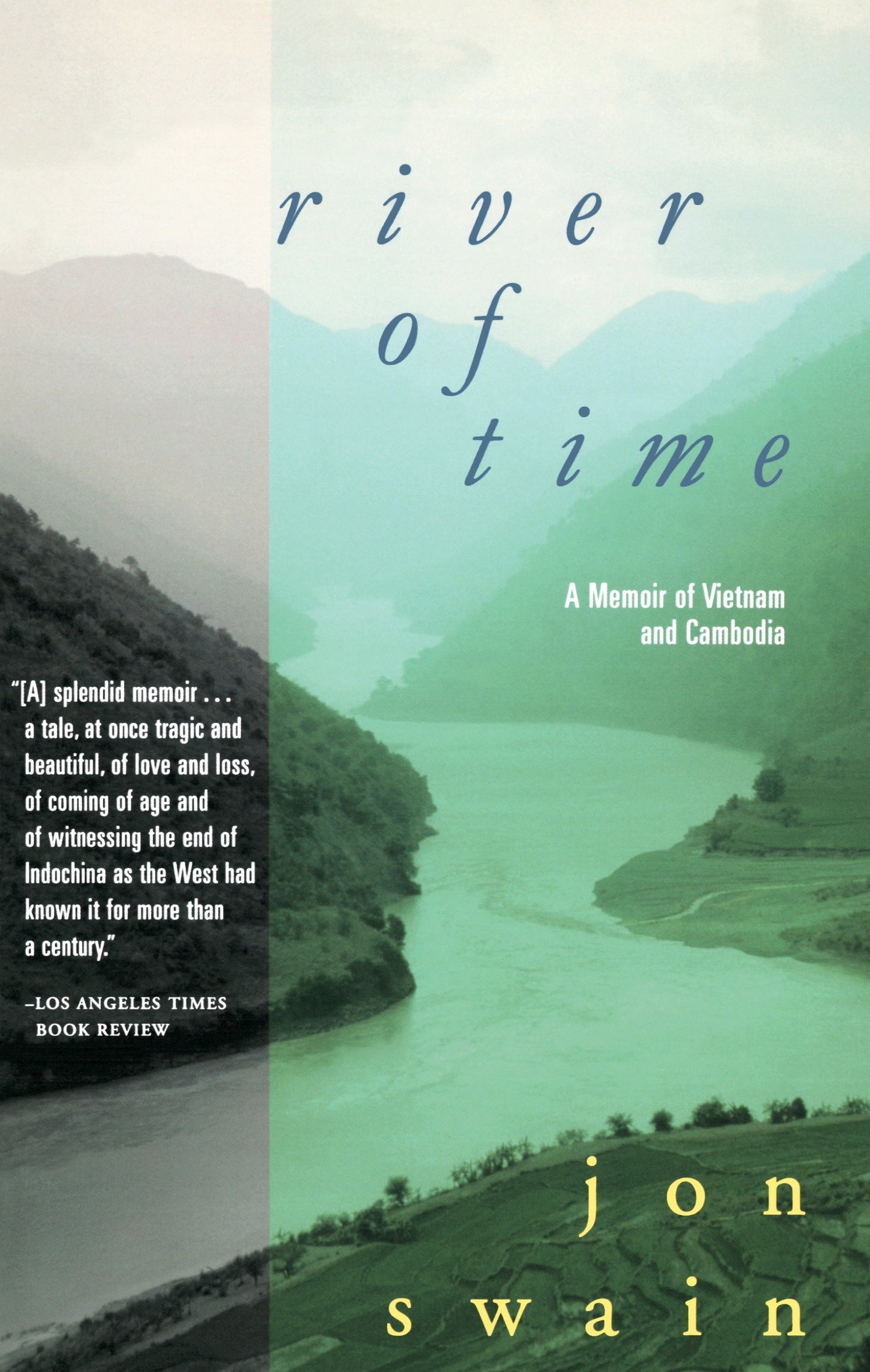 River of Time - A Memoir of Vietnam and Cambodia