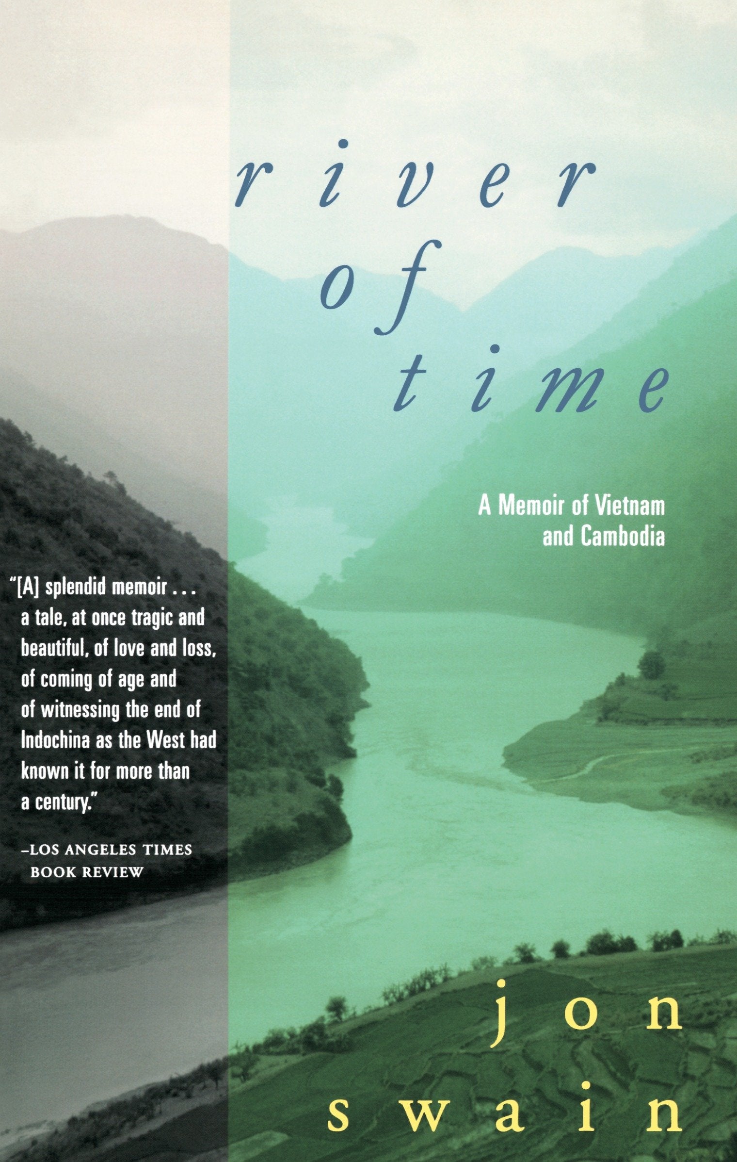 River of Time - A Memoir of Vietnam and Cambodia