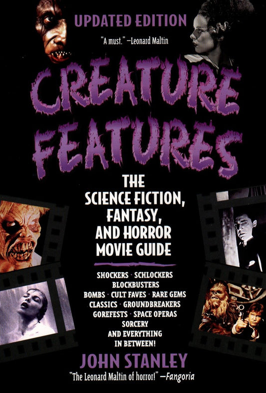 Creature Features - The Science Fiction, Fantasy, and Horror Movie Guide