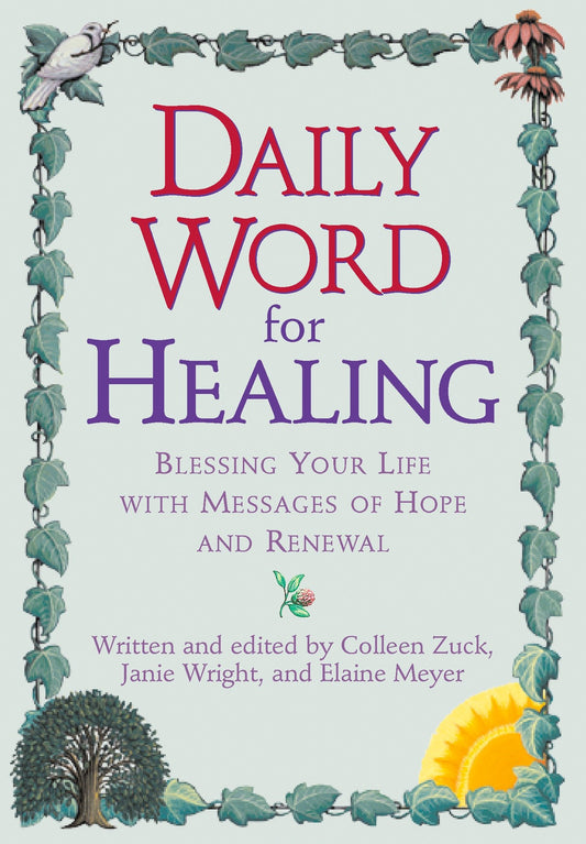 Daily Word for Healing - Blessing Your Life with Messages of Hope and Renewal