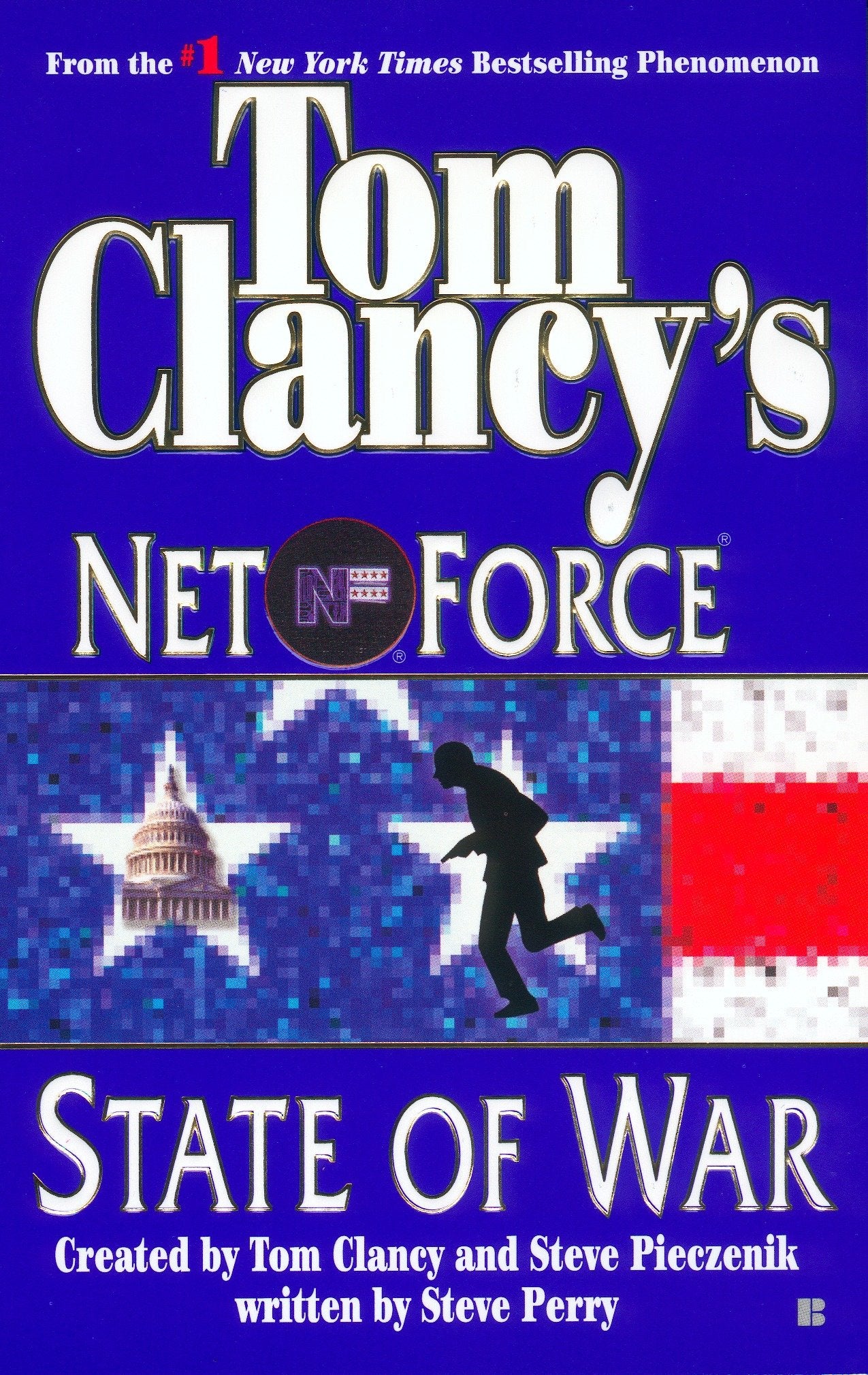 Tom Clancy's Net Force: State of War (Tom Clancy's Net Force) (Book:7)