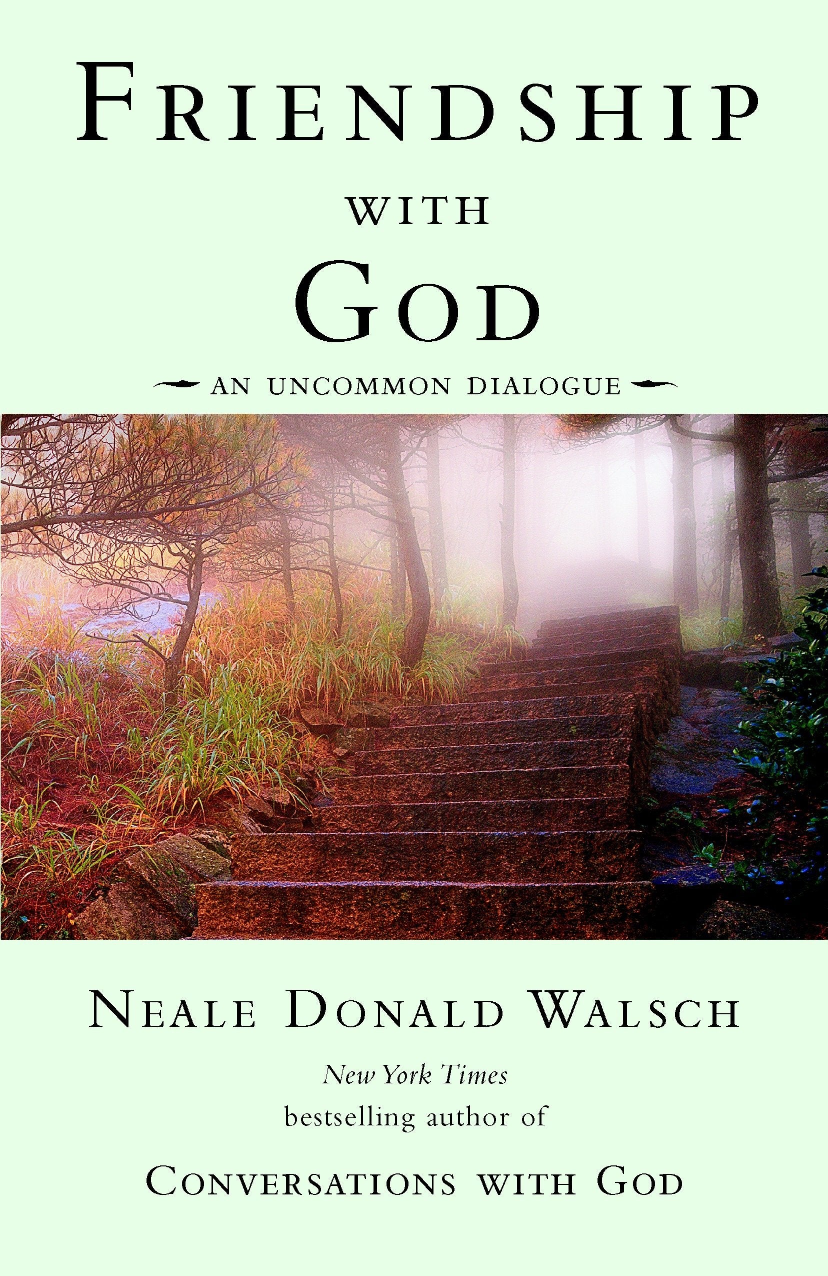 Friendship with God - An Uncommon Dialogue (Conversations with God Series)