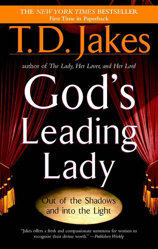 God's Leading Lady - Out of the Shadows and into the Light