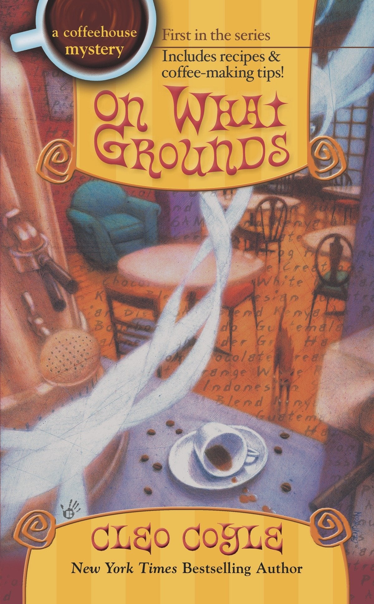 On What Grounds (A Coffeehouse Mystery) (Book:1)