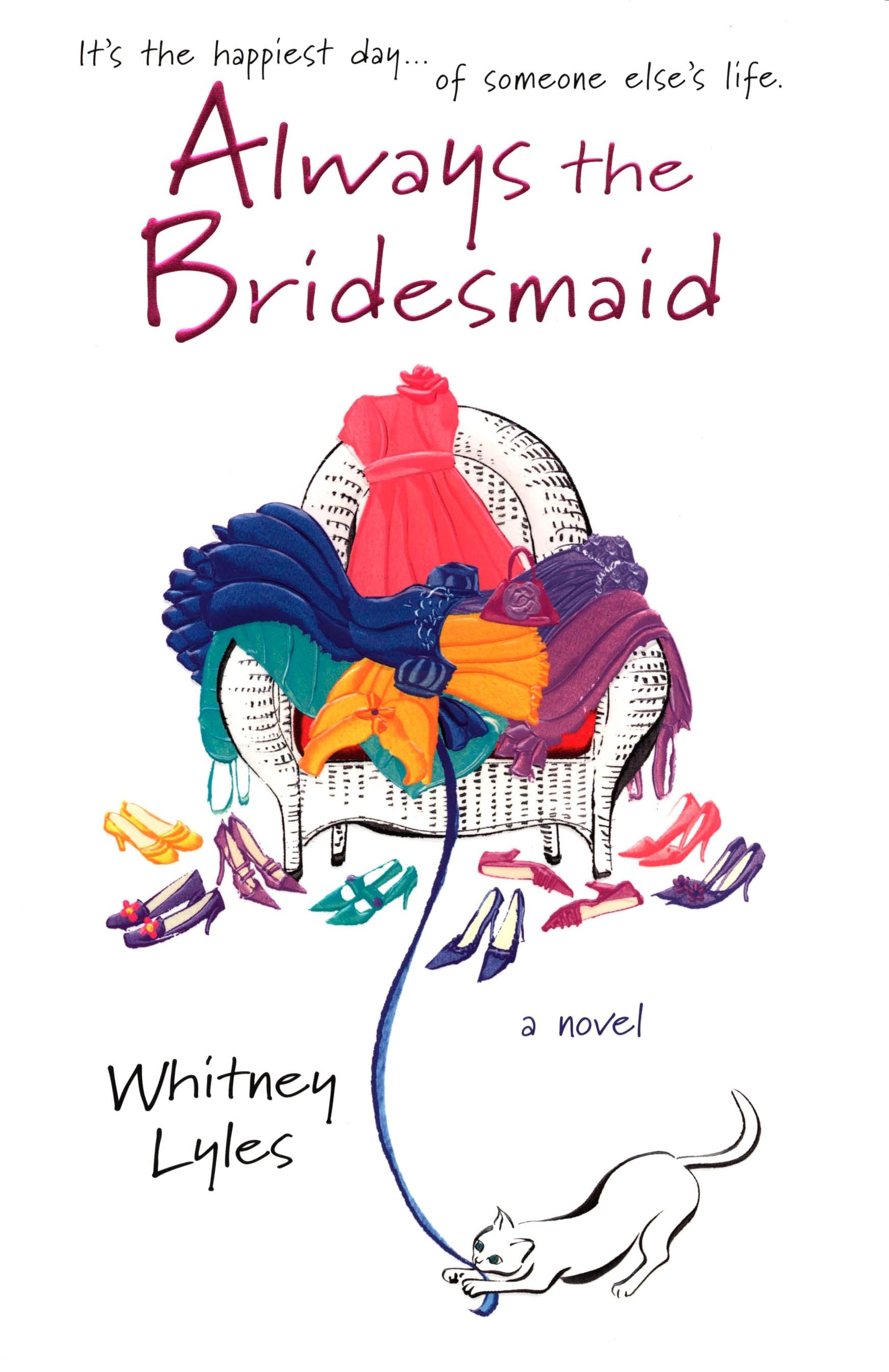 Always the Bridesmaid (A Cate Padgett Novel)
