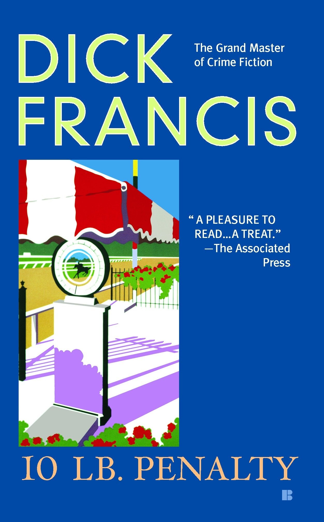 10 lb Penalty (A Dick Francis Novel)