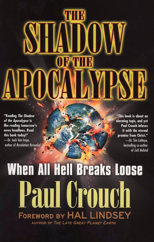The Shadow of the Apocalypse - When All Hell Breaks Loose