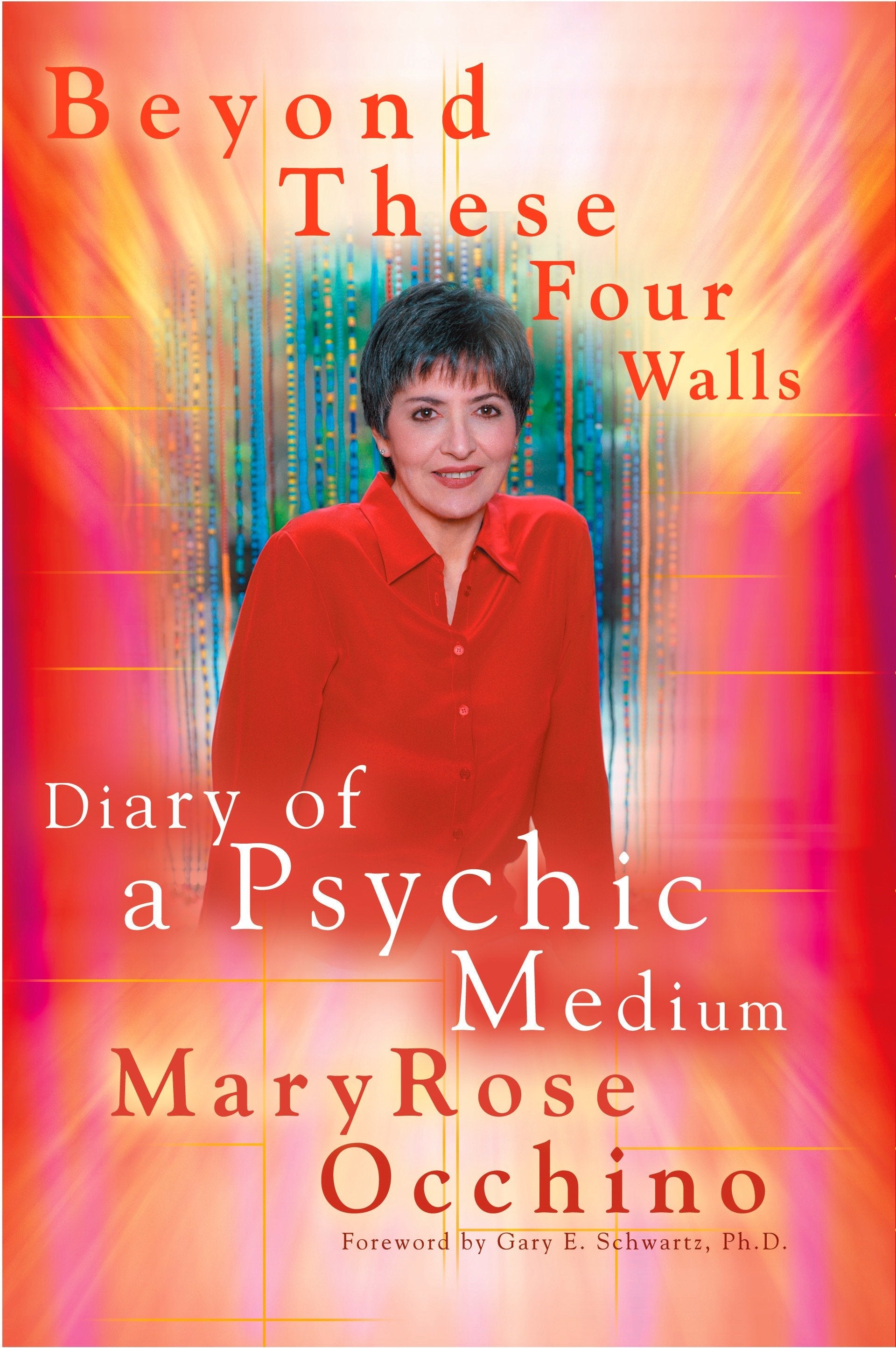 Beyond These Four Walls - Diary of a Psychic Medium