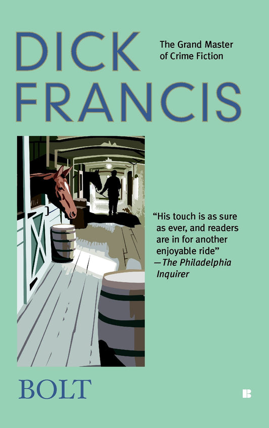 Bolt (A Dick Francis Novel)
