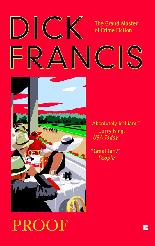Proof (A Dick Francis Novel)