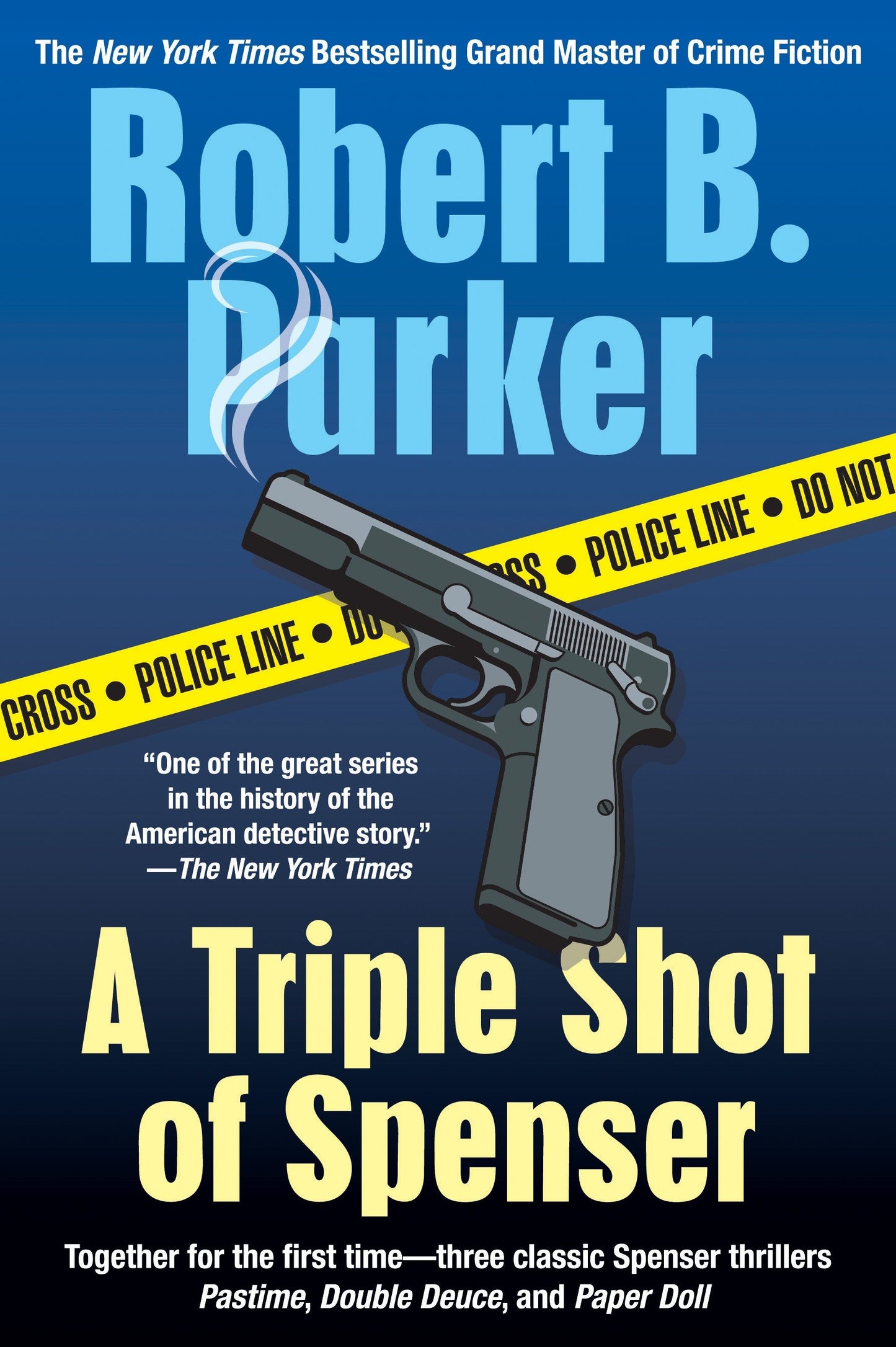 A Triple Shot of Spenser - A Thriller