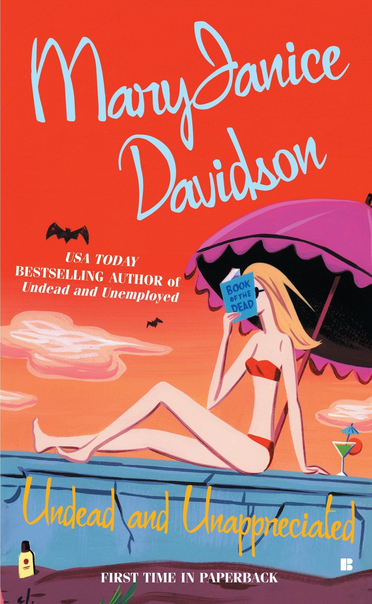 Undead and Unappreciated - A Queen Betsy Novel (Queen Betsy) (Book:3)