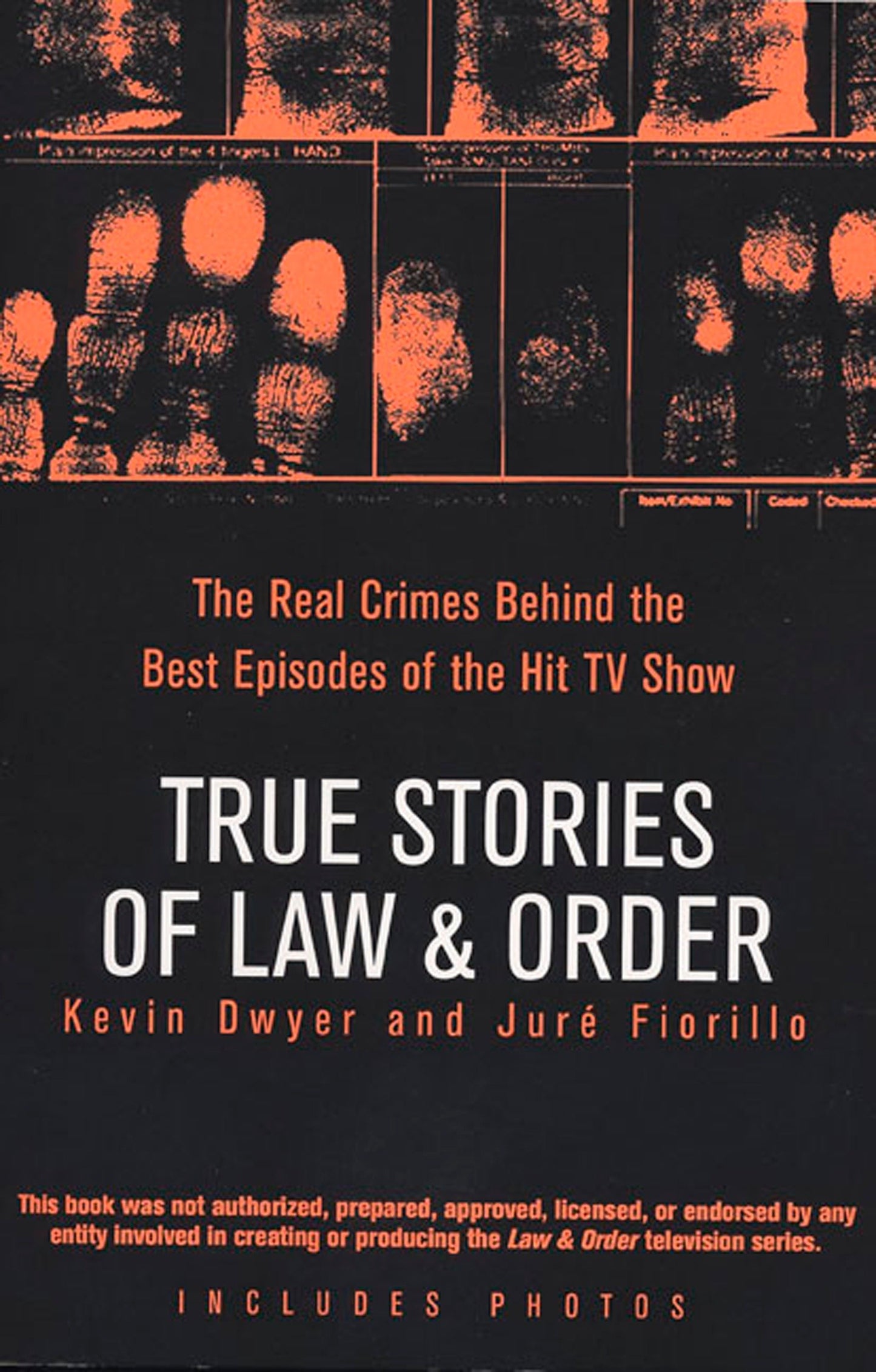 True Stories of Law & Order - The Real Crimes Behind the Best Episodes of the Hit TV Show