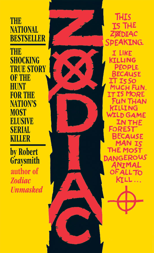 Zodiac - The Shocking True Story of the Hunt for the Nation's Most Elusive Serial Killer