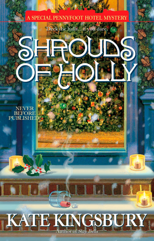 Shrouds of Holly (A Special Pennyfoot Hotel Myst) (Book:3)