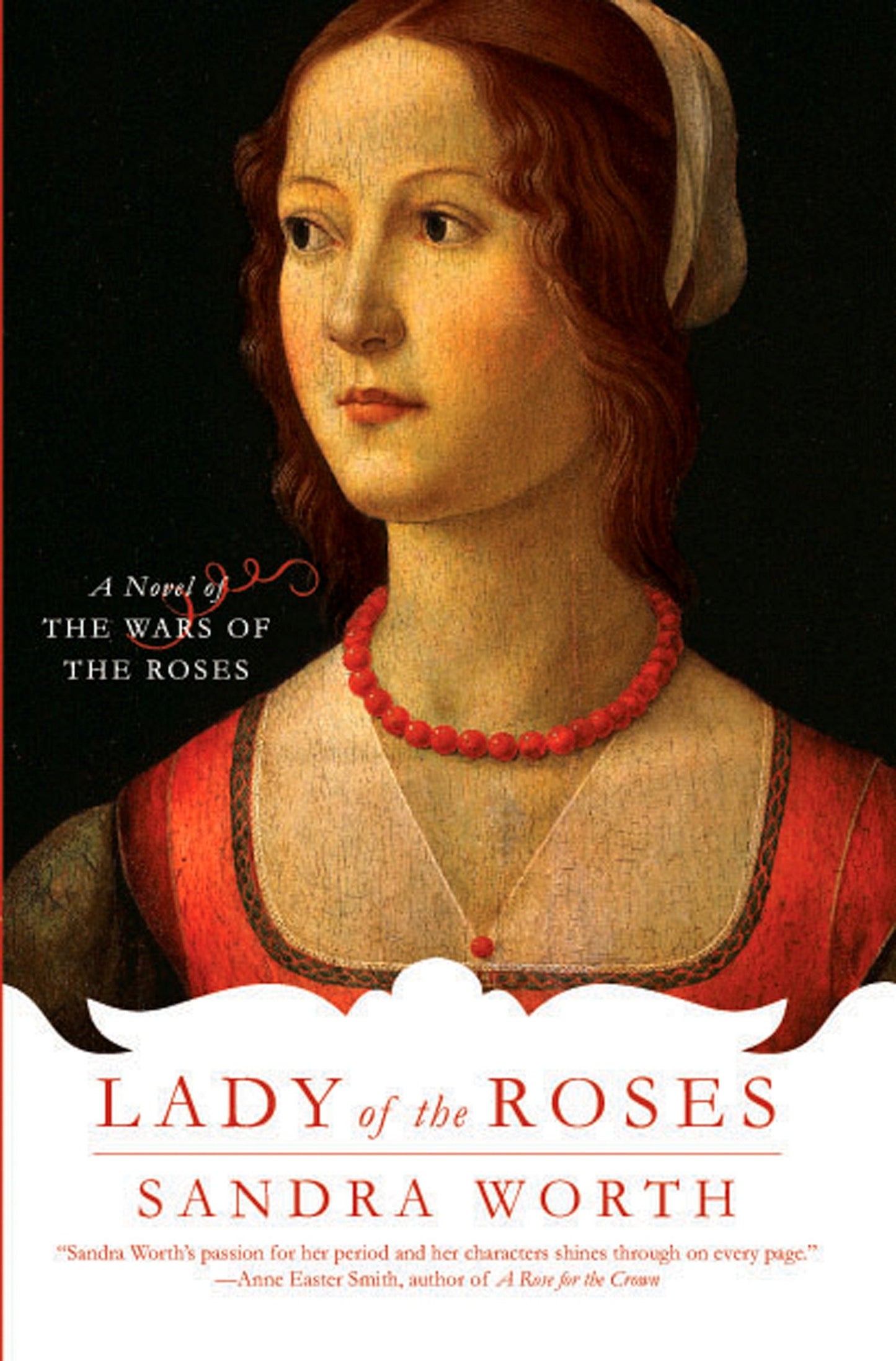 Lady of the Roses - A Novel of the Wars of the Roses