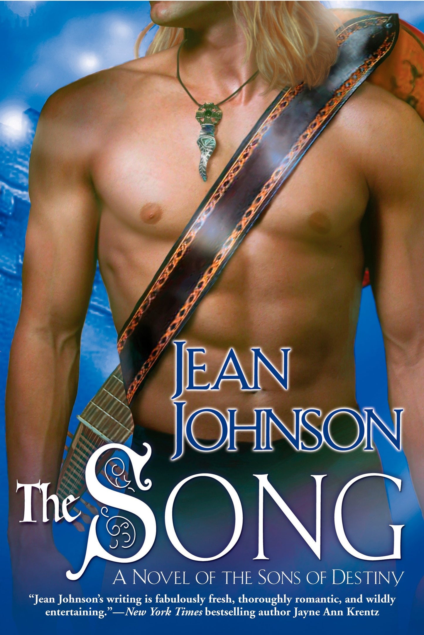 The Song - A Novel of the Sons of Destiny (Sons of Destiny) (Book:4)