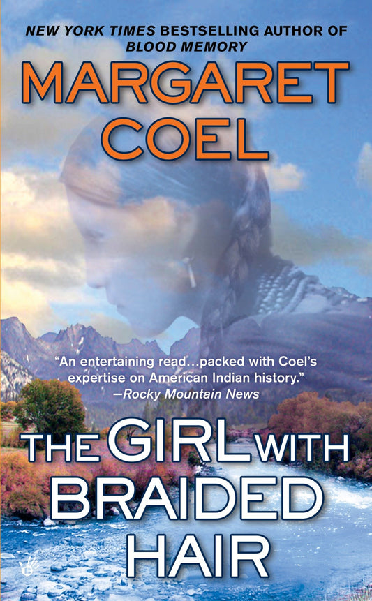 The Girl with Braided Hair (A Wind River Reservation Mystery) (Book:13)
