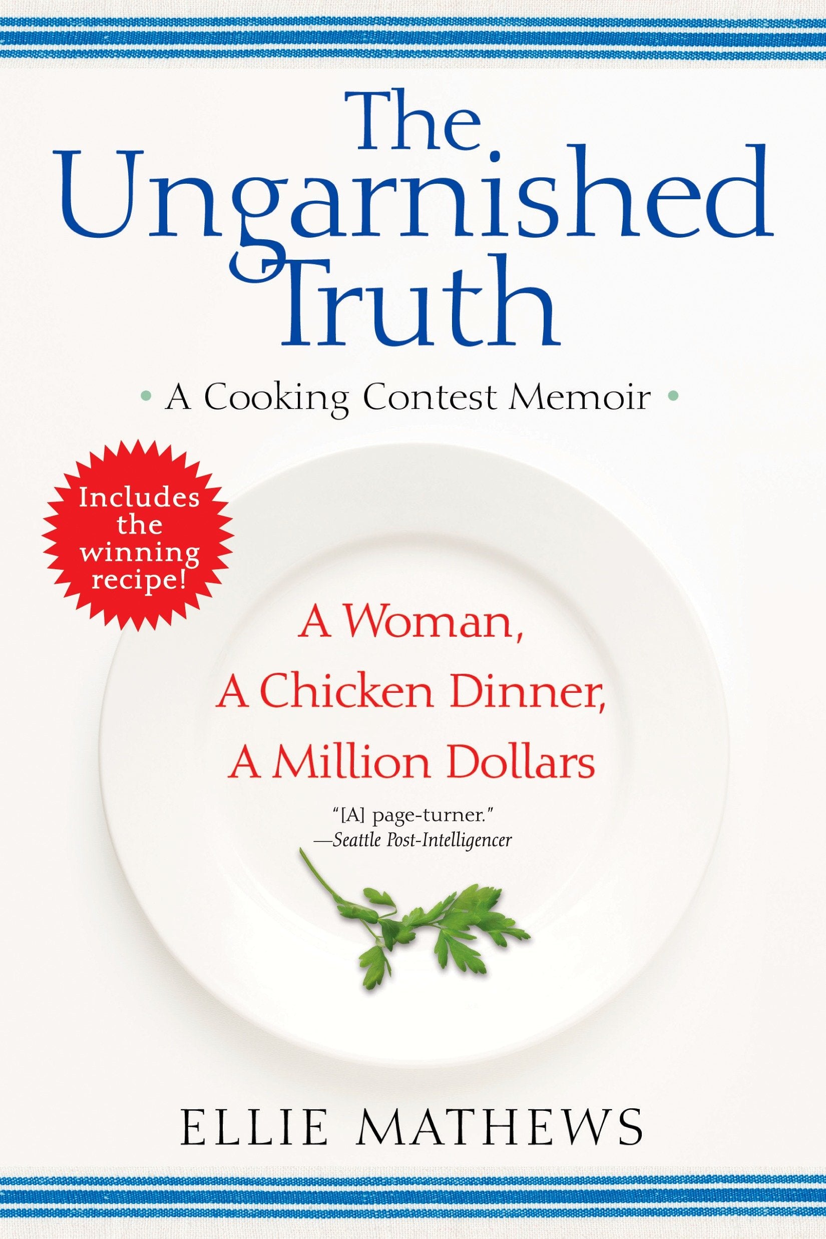 The Ungarnished Truth - A Cooking Contest Memoir