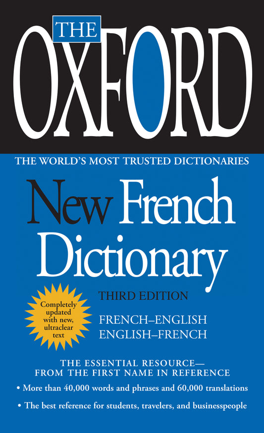 The Oxford New French Dictionary - Third Edition