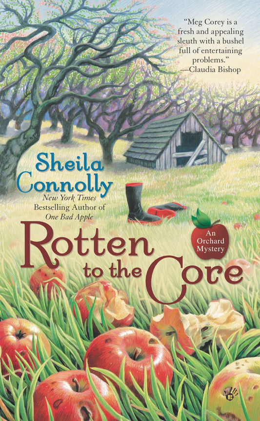 Rotten to the Core (An Orchard Mystery) (Book:2)