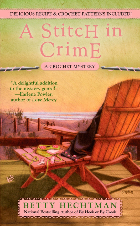 A Stitch in Crime (A Crochet Mystery) (Book:4)