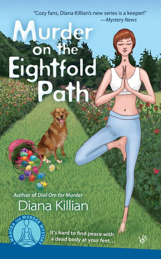 Murder on the Eightfold Path (A Mantra for Murder Mystery) (Book:3)